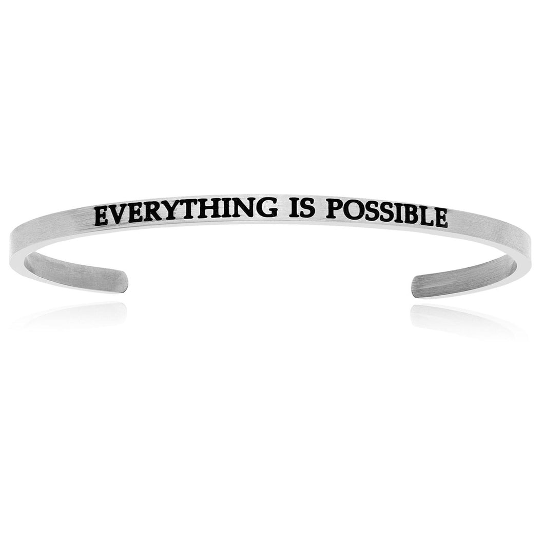 Stainless Steel Everything Is Possible Cuff Bracelet