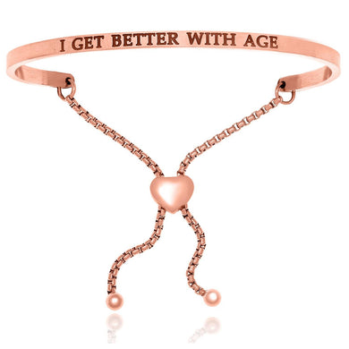 Pink Stainless Steel I Get Better With Age Adjustable Bracelet