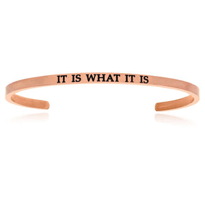 Pink Stainless Steel It Is What It Is Cuff Bracelet