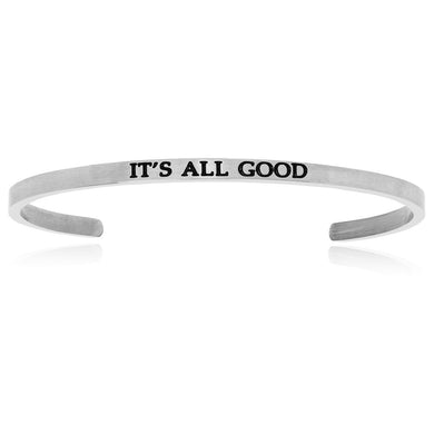 Stainless Steel It's All Good Cuff Bracelet