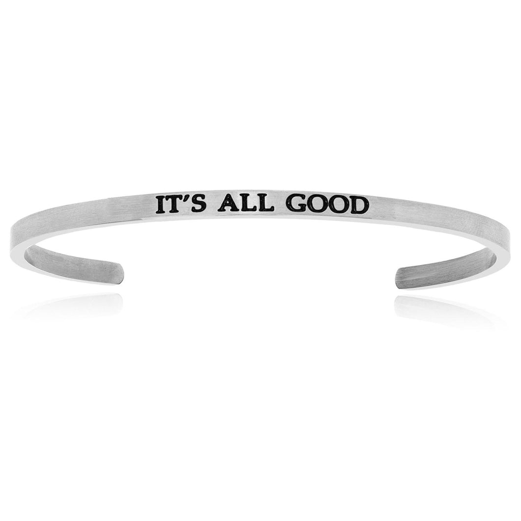 Stainless Steel It's All Good Cuff Bracelet